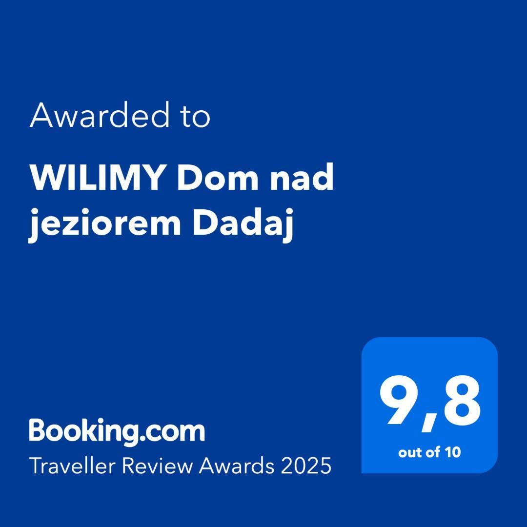 Wilimy Dom Nad Jeziorem Dadaj Eksteriør bilde